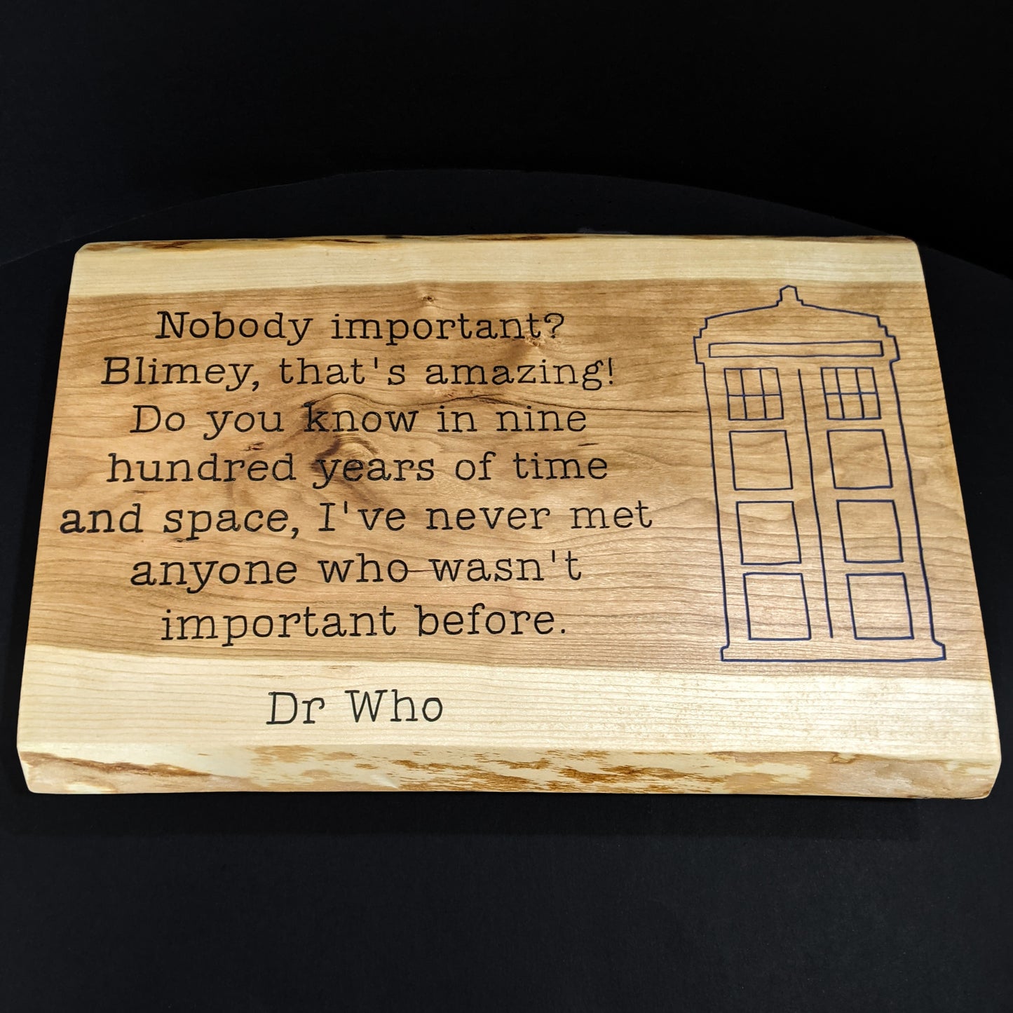 Live Edge Engraved 'Dr Who & Tardis' Sign